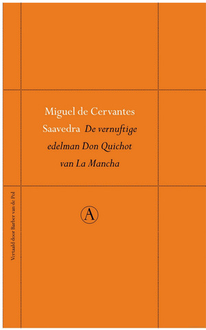 De vernuftige edelman Don Quichot van La Mancha De vernuftige edelman Don Quichot van La Mancha