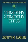 Abingdon New Testament Commentaries: 1 & 2 Timothy and Titus Abingdon New Testament Commentaries: 1 & 2 Timothy and Titus