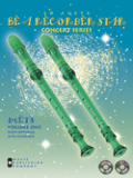 Be a Recorder Star Concert Series Duets Volume One (With Optional Alto Recorder): CD Rom and CD included Be a Recorder Star Concert Series Duets Volume One (With Optional Alto Recorder): CD Rom and CD included