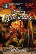 Bones of Makaidos (Oracles of Fire), The Bones of Makaidos (Oracles of Fire), The