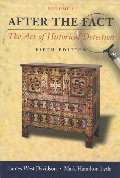 After the Fact: The Art of Historical Detection, Volume I After the Fact: The Art of Historical Detection, Volume I