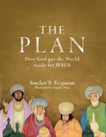 Plan: How God got the World ready for Jesus, The - J 220.6 FER Plan: How God got the World ready for Jesus, The - J 220.6 FER