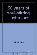 50 years of soul-stirring illustrations 50 years of soul-stirring illustrations