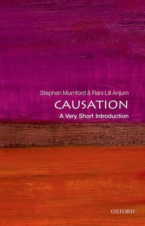 Causation: a Very Short Introduction Causation: a Very Short Introduction