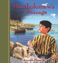 Bartholomew's Passage: A Family Story for Advent Bartholomew's Passage: A Family Story for Advent