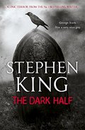 Dark Half, The Dark Half, The
