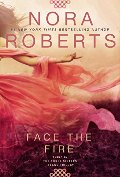 Face the Fire: Three Sisters Island Trilogy #3 Face the Fire: Three Sisters Island Trilogy #3