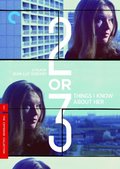 2 or 3 Things I Know About Her (2 ou 3 choses que je sais d'elle) 2 or 3 Things I Know About Her (2 ou 3 choses que je sais d'elle)