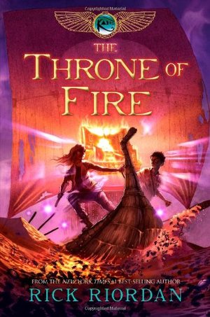 Throne of Fire (The Kane Chronicles, Book 2), The Throne of Fire (The Kane Chronicles, Book 2), The