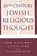 20th Century Jewish Religious Thought 20th Century Jewish Religious Thought