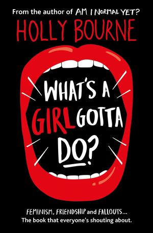 What's a Girl Gotta Do? What's a Girl Gotta Do?