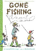 Gone Fishing: A novel Gone Fishing: A novel