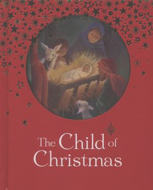 Child of Christmas, The Child of Christmas, The