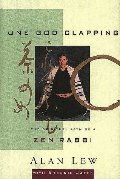 One God Clapping: The Spiritual Path of a Zen Rabbi One God Clapping: The Spiritual Path of a Zen Rabbi