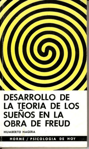 Desarrollos de la teoría de los sueños en la obra de Freud Desarrollos de la teoría de los sueños en la obra de Freud