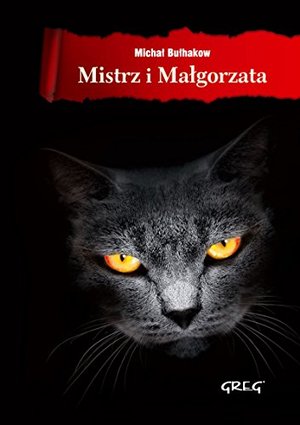 Mistrz i Małgorzata Mistrz i Małgorzata