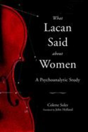 What Lacan Said about Women What Lacan Said about Women
