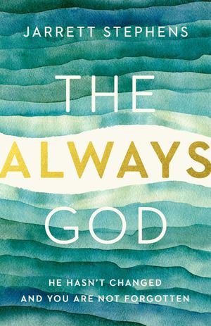 Always God, The Always God, The