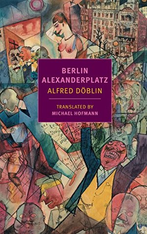 Berlin Alexanderplatz (New York Review Books Classics) Berlin Alexanderplatz (New York Review Books Classics)