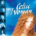 Celtic Woman Celtic Woman