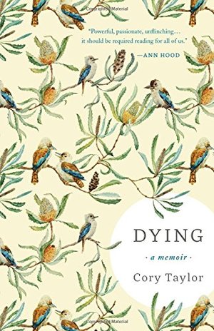 Dying: A Memoir Dying: A Memoir