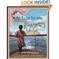 At Ellis Island: A History in Many Voices At Ellis Island: A History in Many Voices