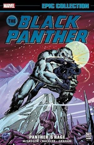 Black Panther Epic Collection: Panther's Rage Black Panther Epic Collection: Panther's Rage