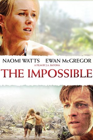 Impossible, The Impossible, The