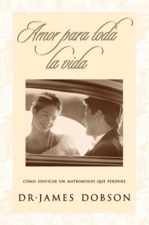 Amor para Toda la Vida Amor para Toda la Vida