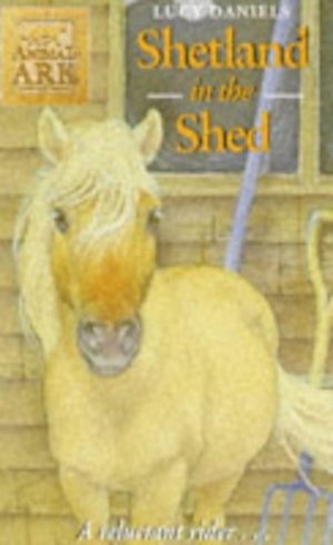 Animal Ark 22: Shetland in the Shed Animal Ark 22: Shetland in the Shed