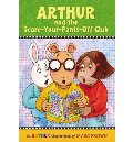 Arthur and the Scare-Your-Pants-Off Club Arthur and the Scare-Your-Pants-Off Club