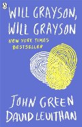 Will Grayson, Will Grayson Will Grayson, Will Grayson