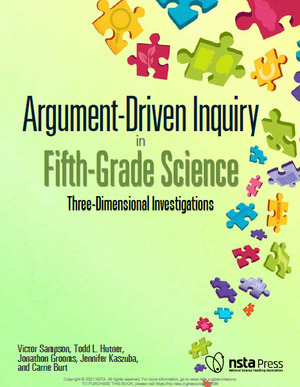Argument-Driven Inquiry in Fifth-Grade Science Argument-Driven Inquiry in Fifth-Grade Science