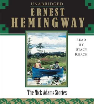Nick Adams Stories, The Nick Adams Stories, The