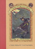 Ersatz Elevator (A Series of Unfortunate Events, #6), The Ersatz Elevator (A Series of Unfortunate Events, #6), The