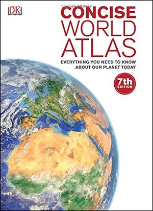 Concise World Atlas, 7th Edition Concise World Atlas, 7th Edition