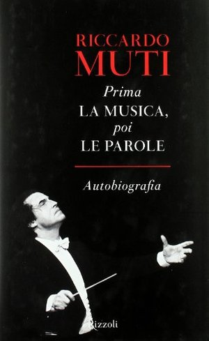 Prima la musica, poi le parole. Autobiografia Prima la musica, poi le parole. Autobiografia
