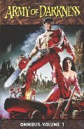 Army of Darkness Omnibus Volume 1 Army of Darkness Omnibus Volume 1