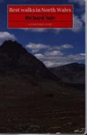 Best Walks in North Wales Best Walks in North Wales
