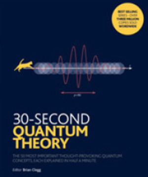 30-Second Quantum Theory 30-Second Quantum Theory