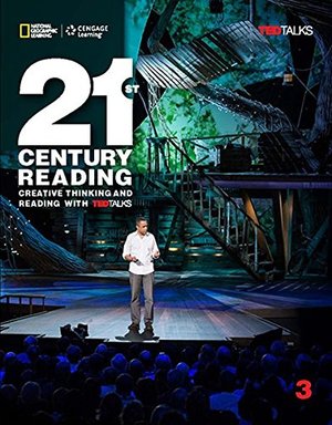 21st Century Reading: 3: Creative Thinking and Reading with TED Talks 21st Century Reading: 3: Creative Thinking and Reading with TED Talks