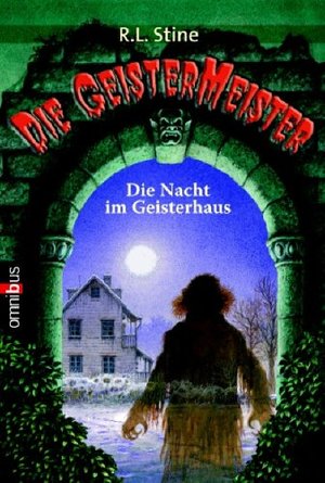 Die Nacht im Geisterhaus Die Nacht im Geisterhaus