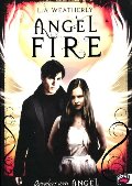 Angel Fire (Angel, #2) Angel Fire (Angel, #2)