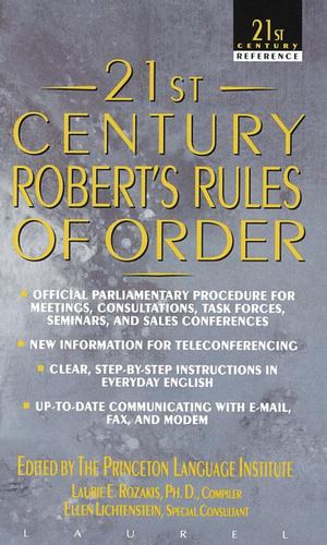 21st Century Robert's Rules of Order 21st Century Robert's Rules of Order