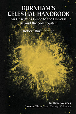 Burnhams Celestial Handbook Volume 3, Rev. Edition Burnhams Celestial Handbook Volume 3, Rev. Edition