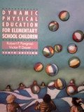 Dynamic Physical Education for Elementary School Children Dynamic Physical Education for Elementary School Children