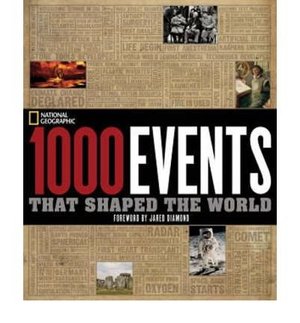 1000 Events That Shaped the World 1000 Events That Shaped the World