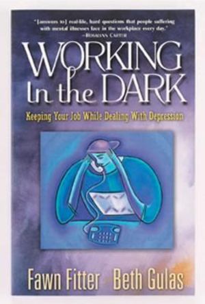 Working in the Dark Working in the Dark
