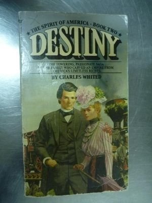 Destiny: Spirit of America, Book 2 Destiny: Spirit of America, Book 2