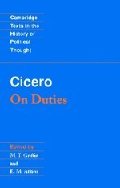 Cicero: On Duties (Cambridge Texts in the History of Political Thought) Cicero: On Duties (Cambridge Texts in the History of Political Thought)